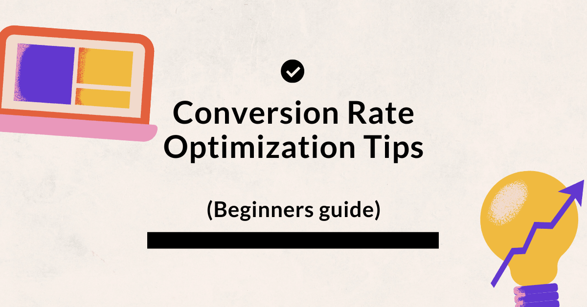 CRO, Conversion rate optimization, conversion rate optimization tips