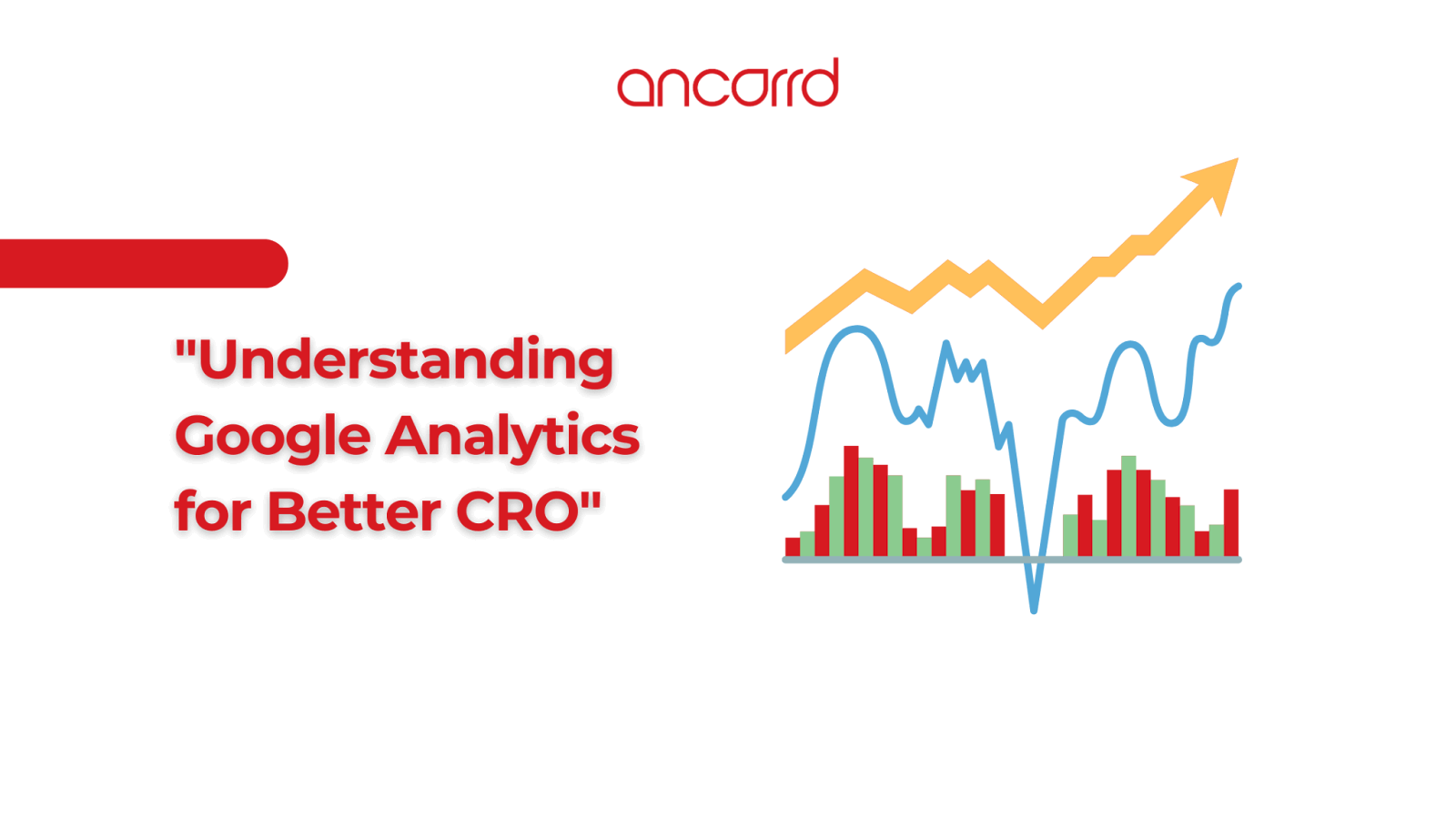 Google Analytics Tips for Enhanced CRO and Data-Driven Results