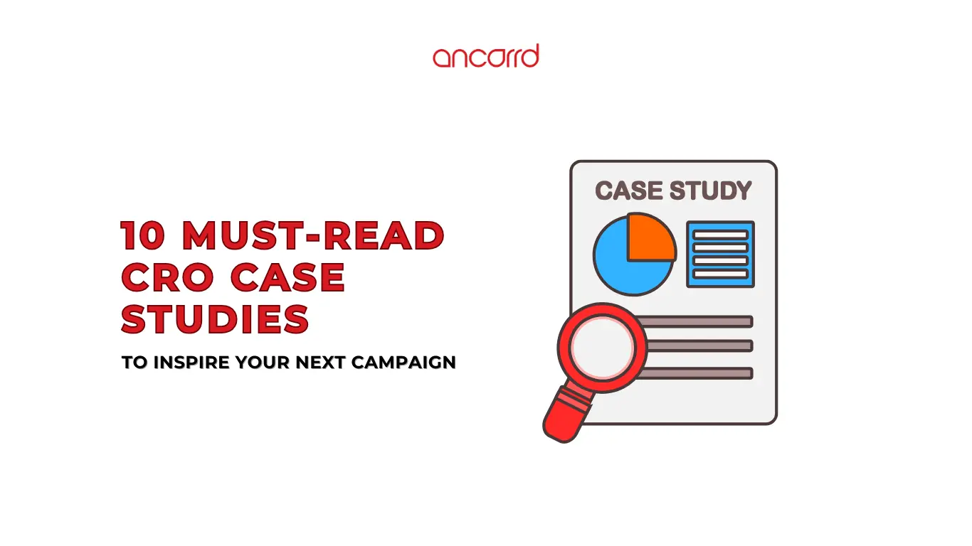 10 Must-Read Case Studies on Conversion Rate Optimization for eCommerce Success