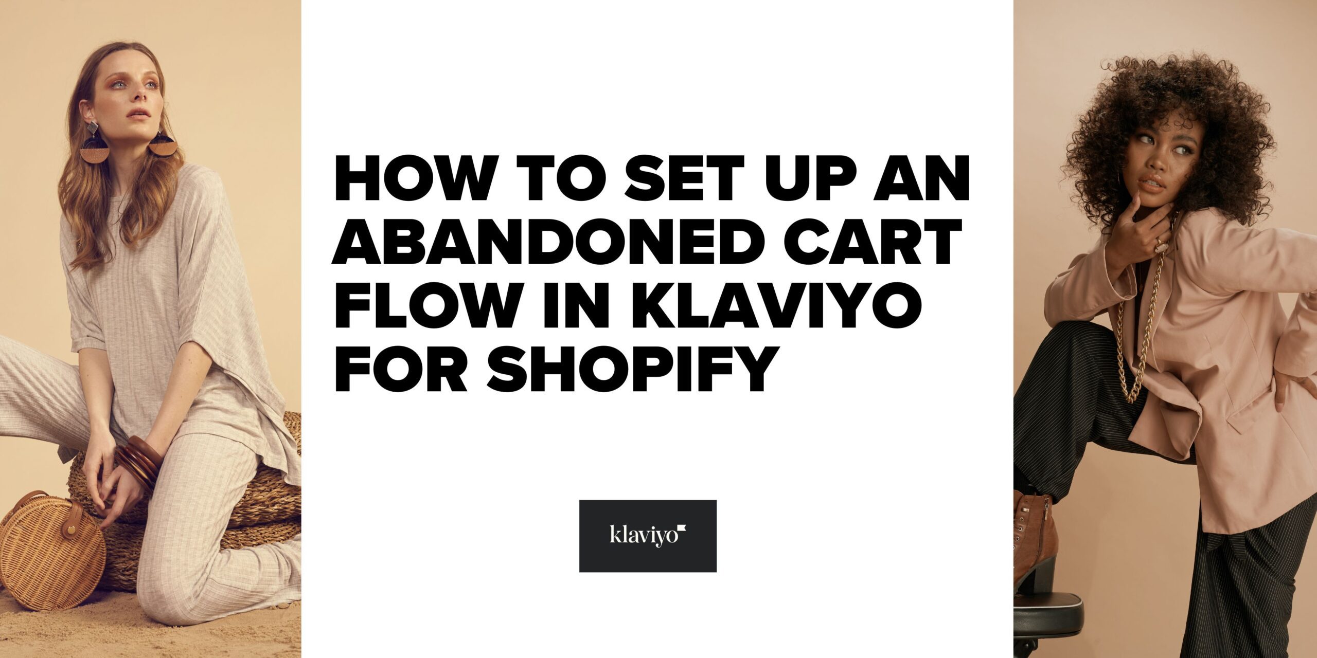How to Set Up an Abandoned Cart Flow in Klaviyo for Shopify